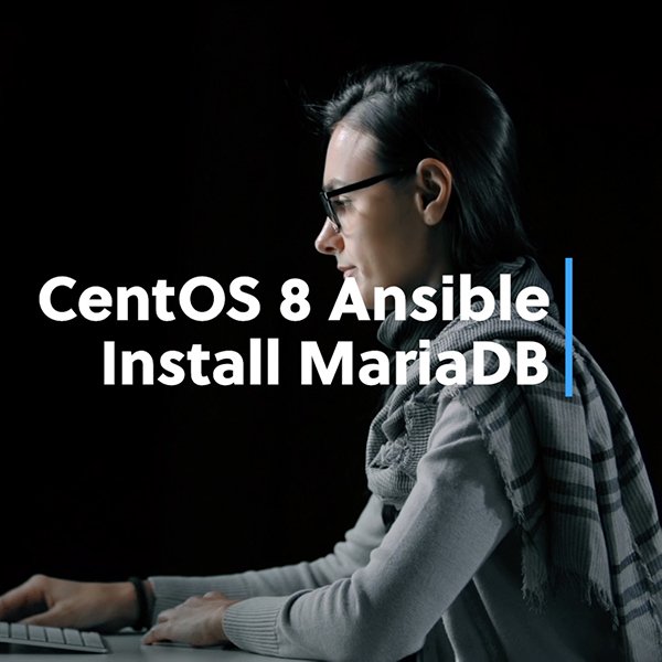 Installing MariaDB Using Ansible